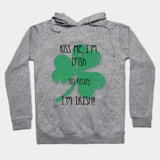 I'm Irish...Honest Hoodie